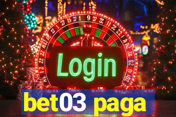 bet03 paga